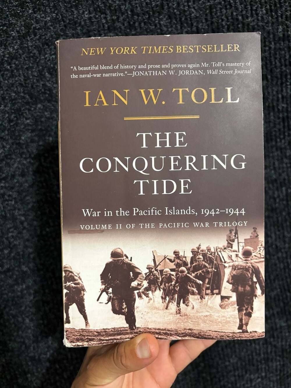 The Conquering Tide: War in the Pacific Islands, 1942-1944 by Ian W. Toll